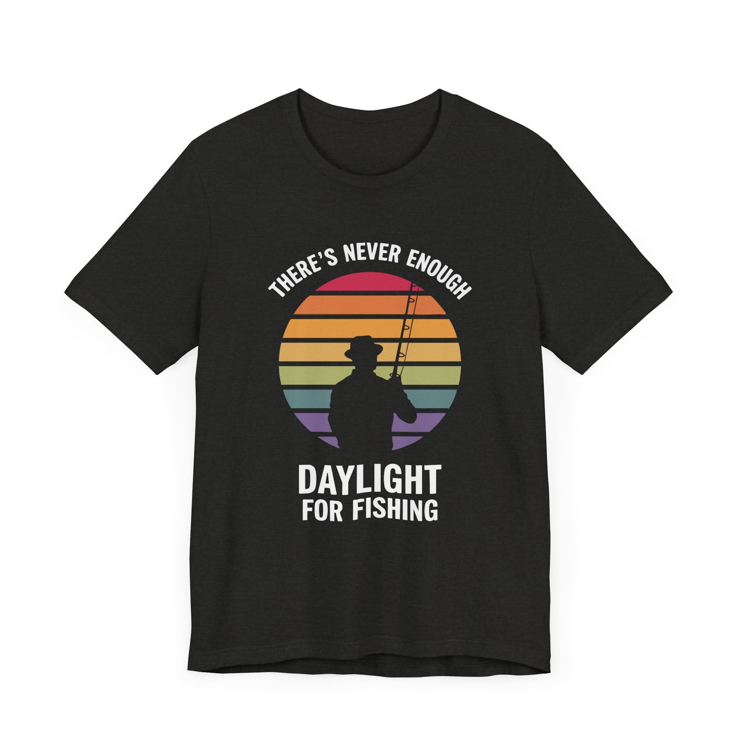 Theres Never Enough Daylight For Fishing