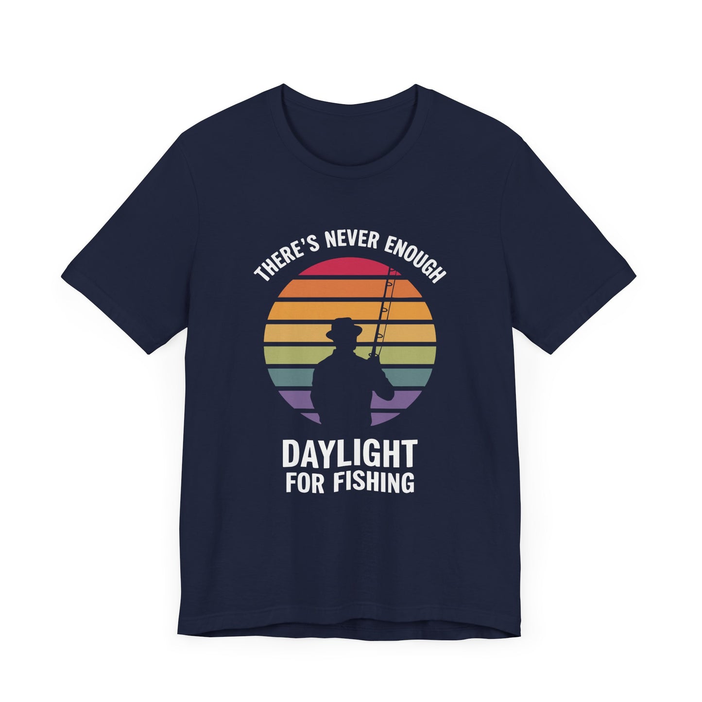 Theres Never Enough Daylight For Fishing