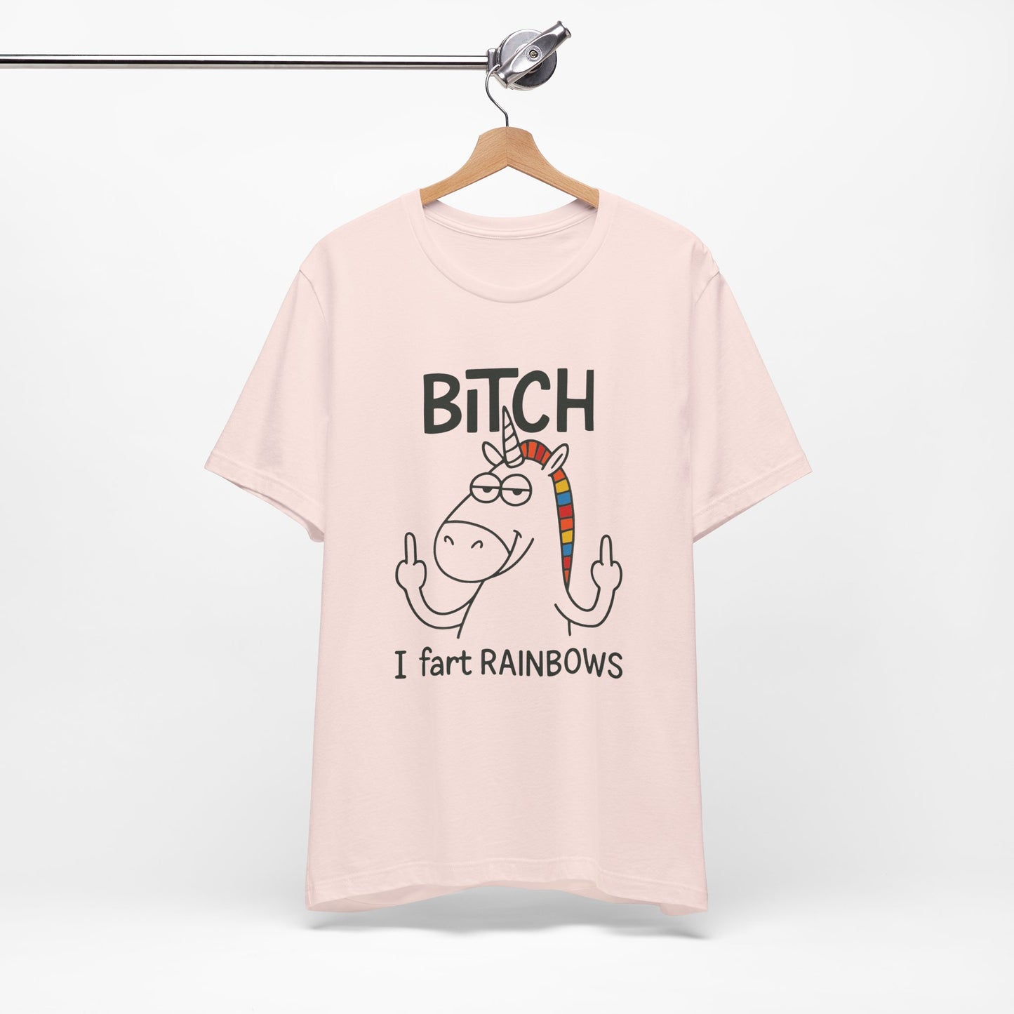 Funny Unicorn Shirt Bitch I Fart Rainbows T-Shirt