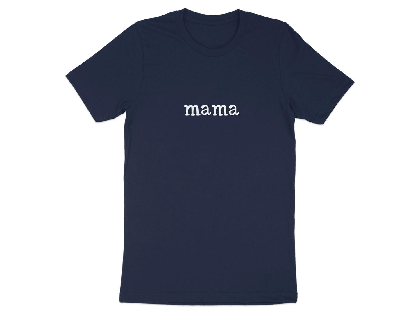 mama text design casual comfortable tee product type