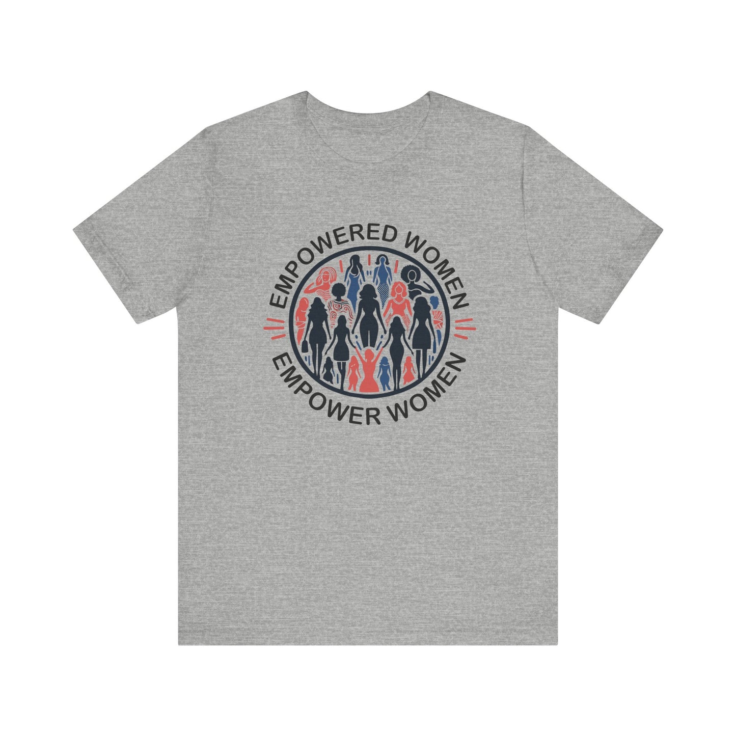 Empowered Women T-Shirt