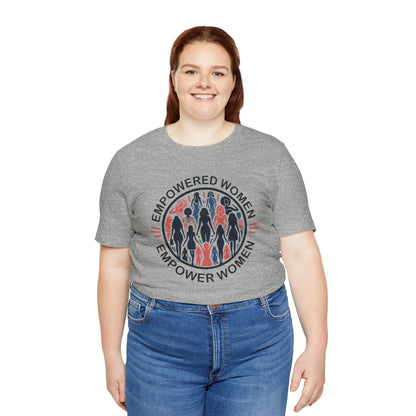 Empowered Women T-Shirt