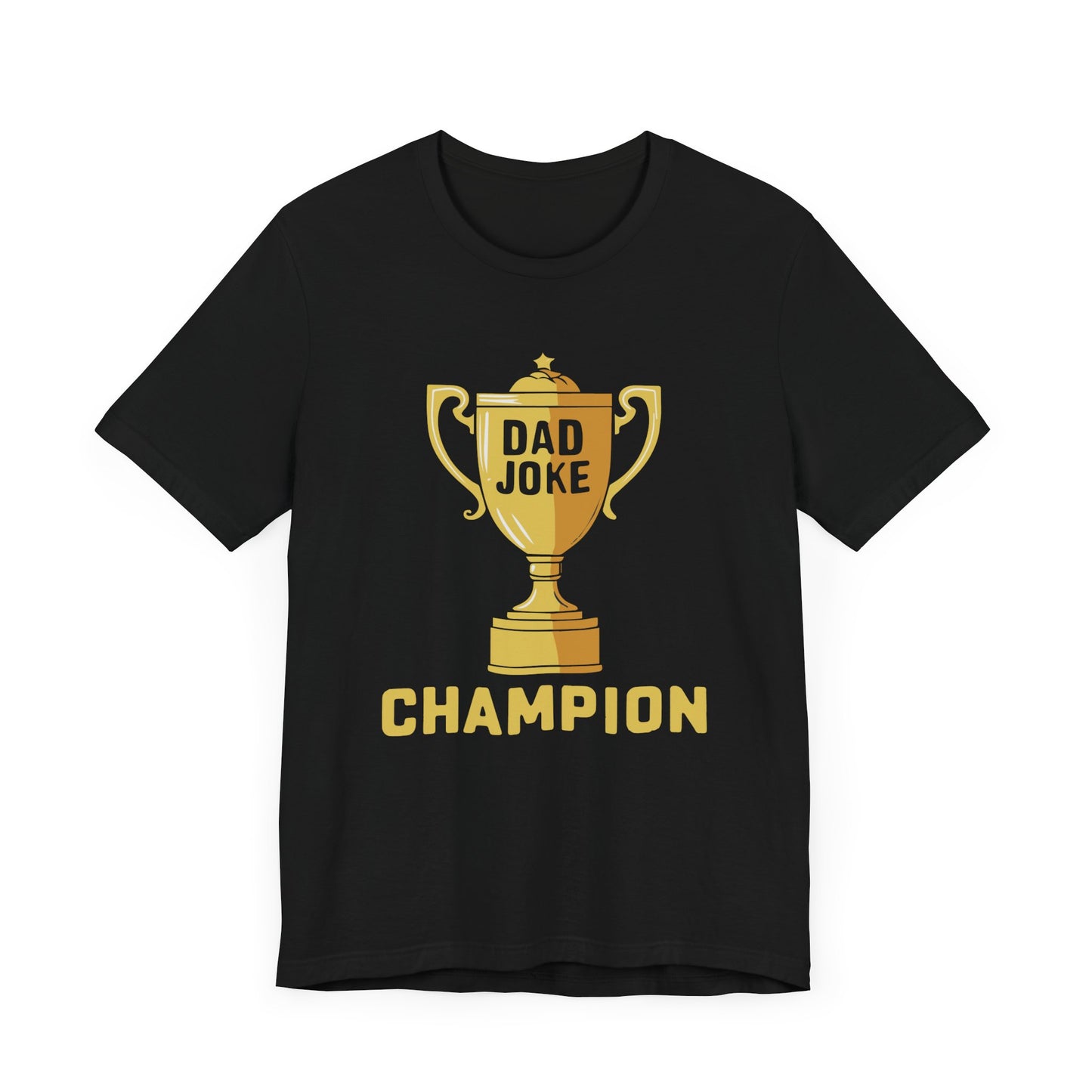 Dad Joke Champion T-Shirt