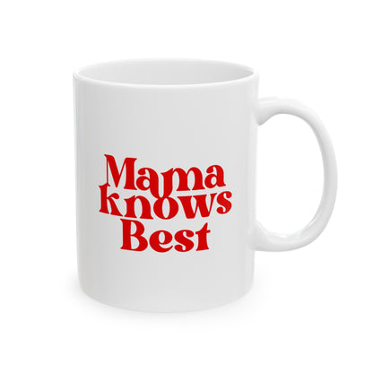 Mama Knows Best Mug