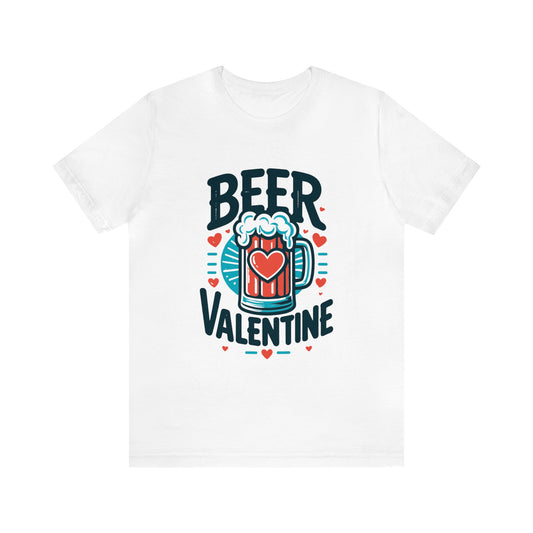 Beer Valentine T-Shirt