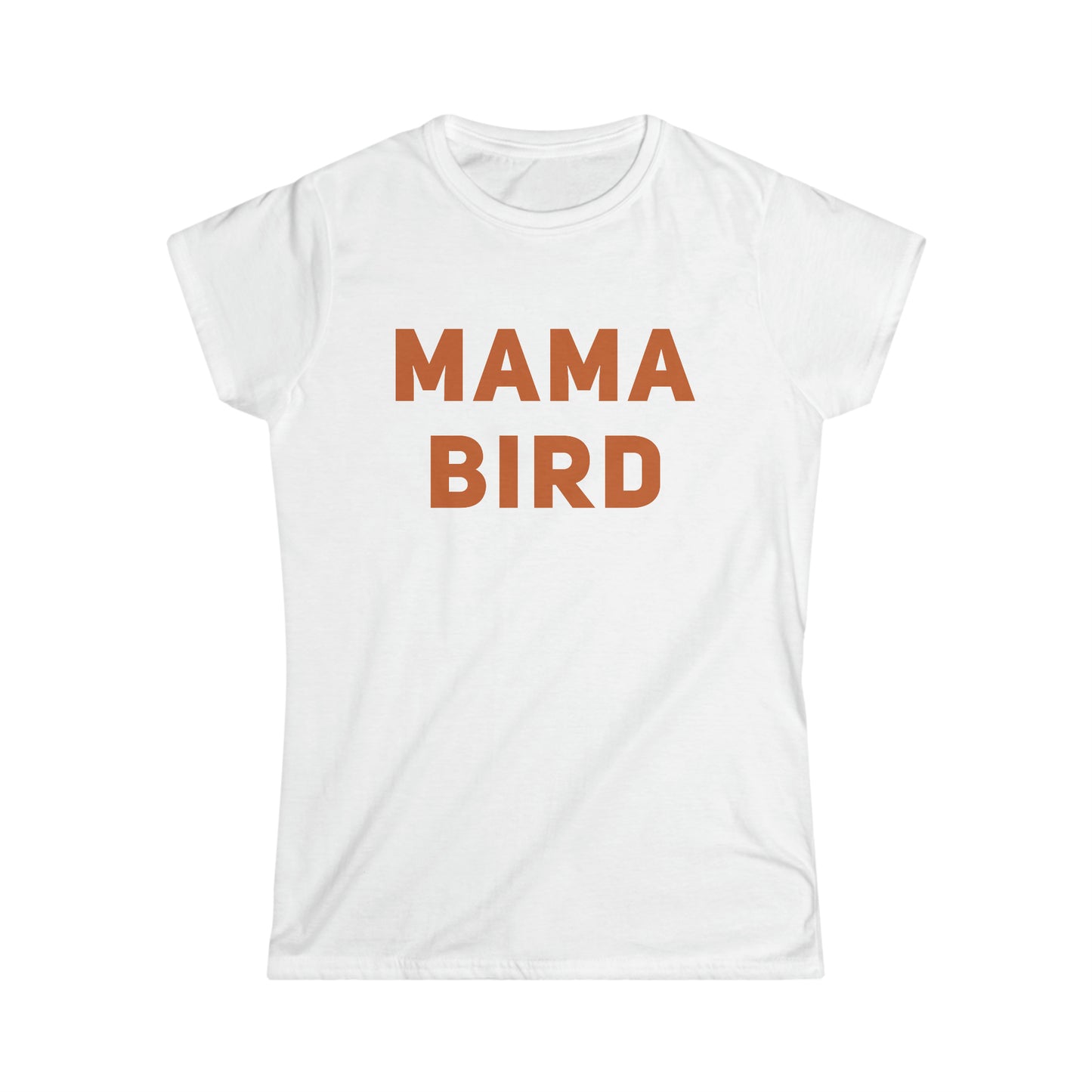 Mama Bird Women's Softstyle Tee