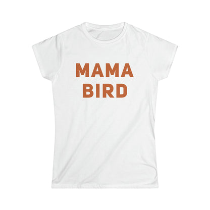 Mama Bird Women's Softstyle Tee