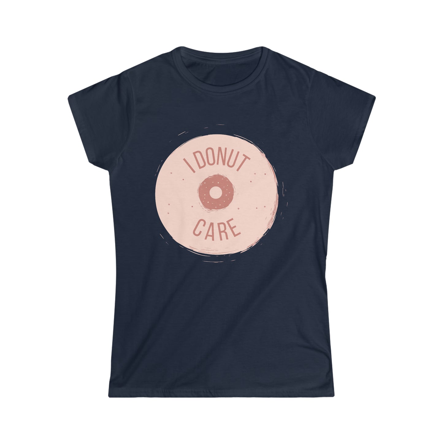 I Donut Care National Donut Day Women's Softstyle T-Shirt