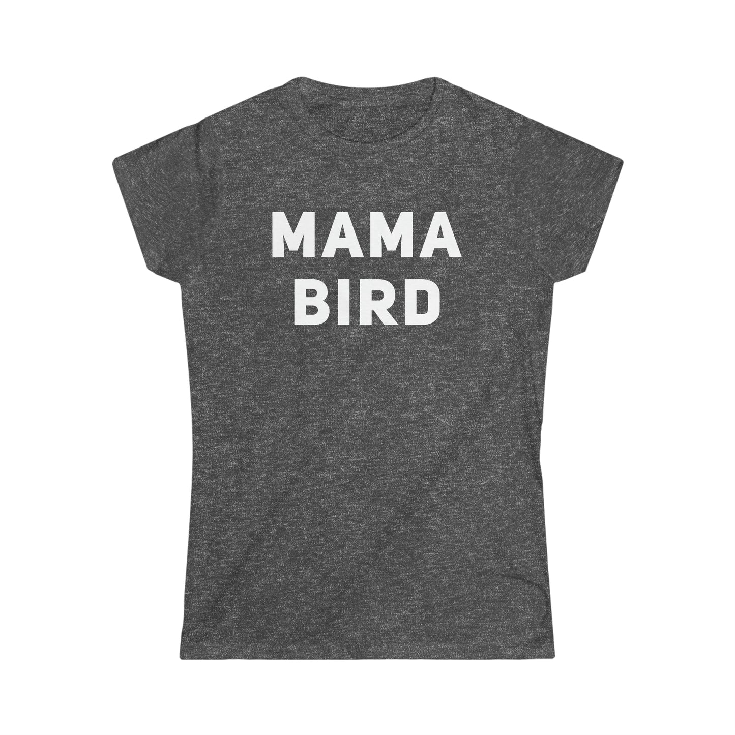 Mama Bird Women's Softstyle Tee