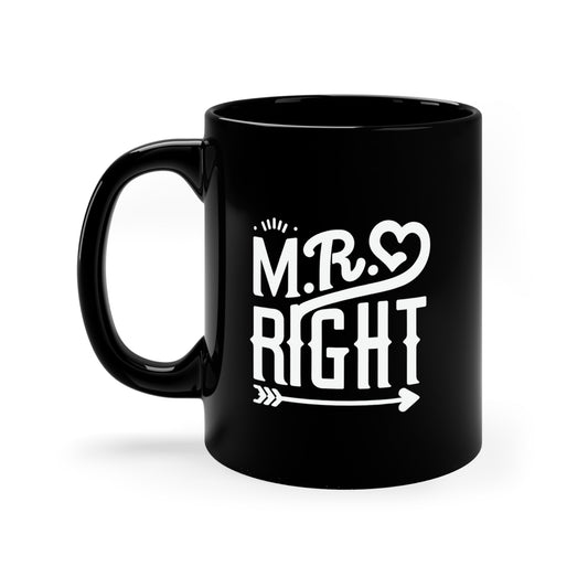 Mr Right Coffee Mug