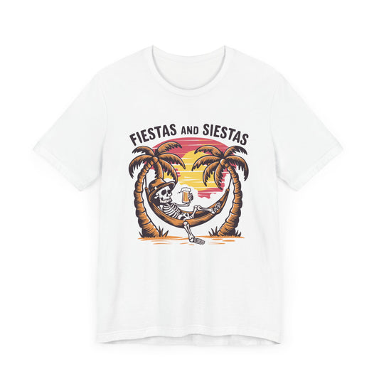 Fiestas and Siestas T-Shirt