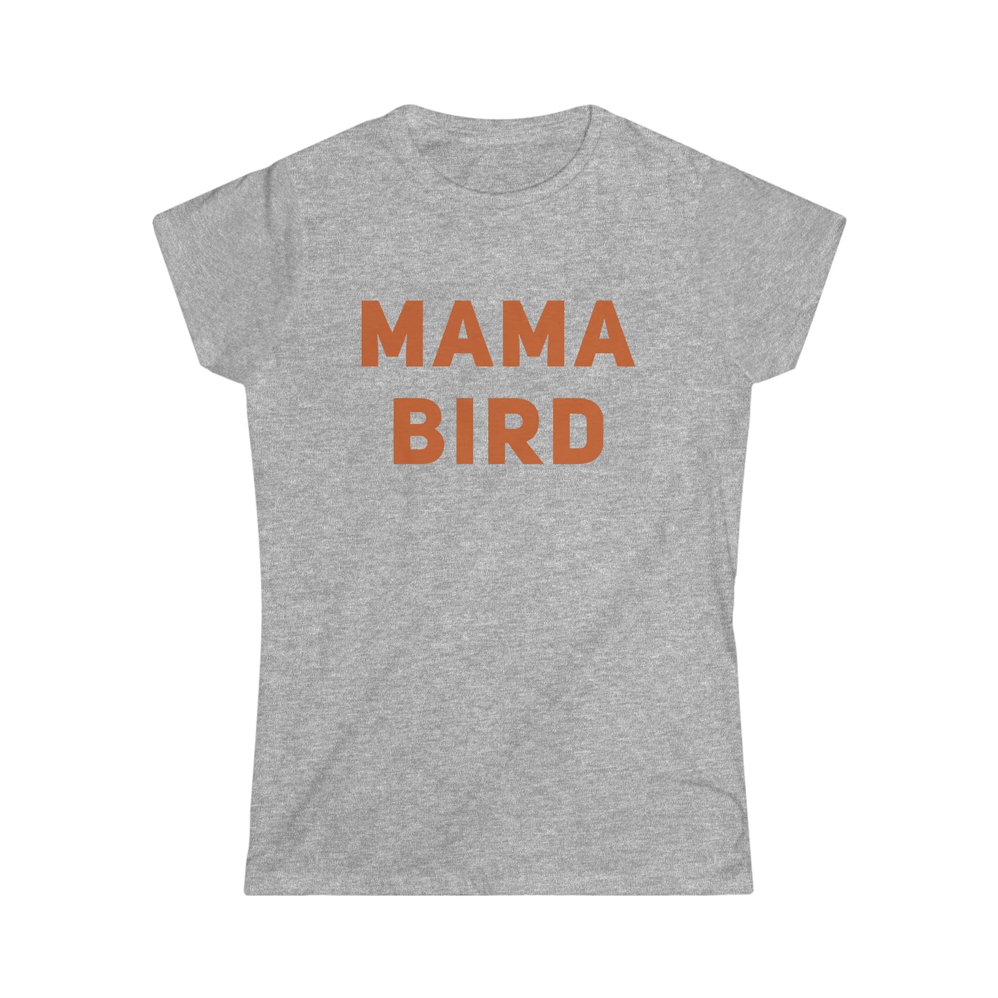 Mama Bird Women's Softstyle Tee