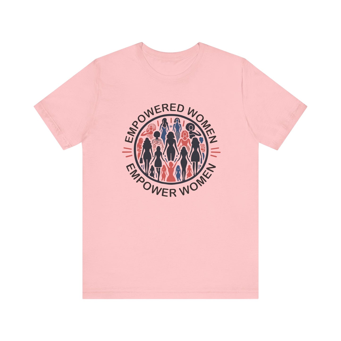 Empowered Women T-Shirt