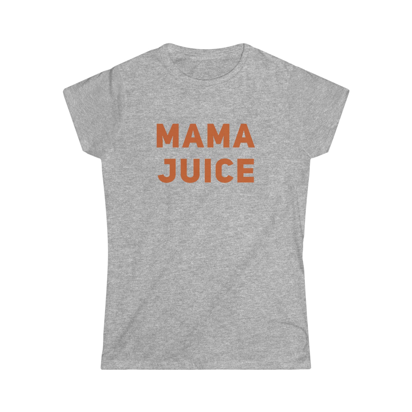 Mama Juice Women's Softstyle Tee