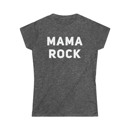 Mama Rock Women's Softstyle Tee