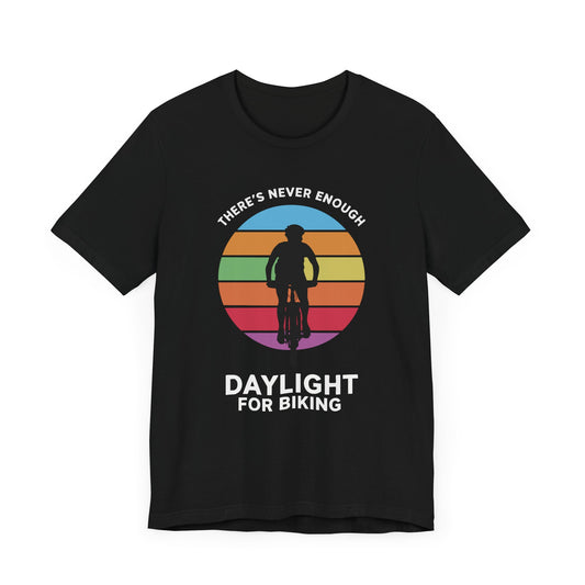 Theres Never Enough Daylight For Biking
