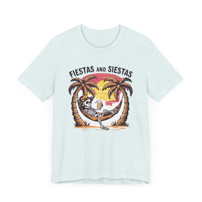 Fiestas and Siestas T-Shirt