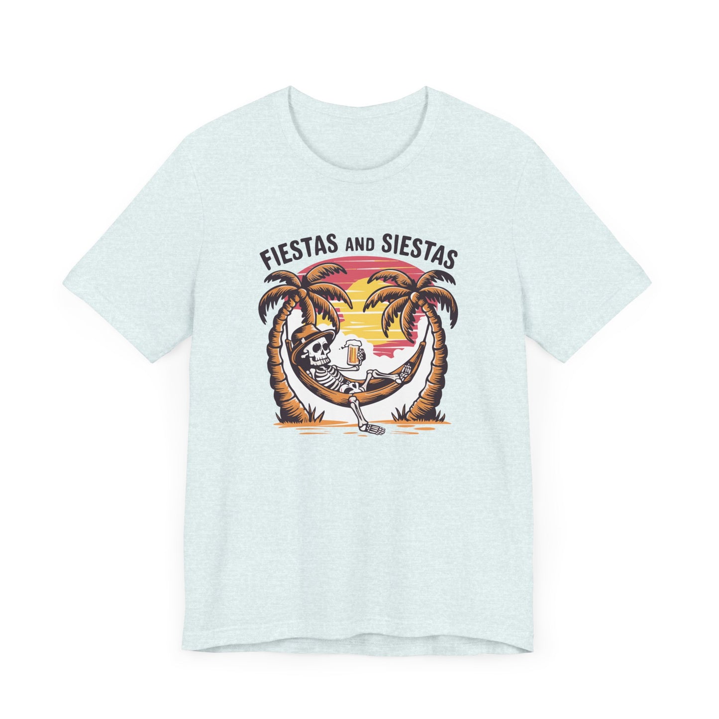 Fiestas and Siestas T-Shirt