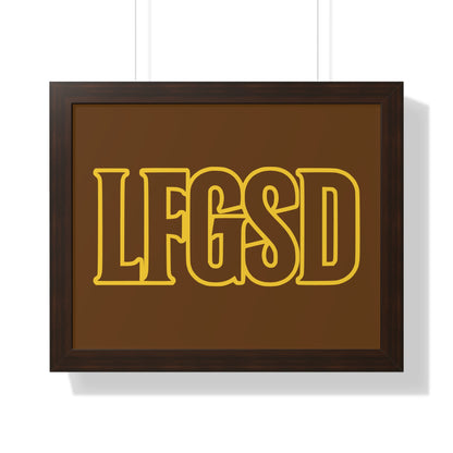 LFGSD Framed Poster