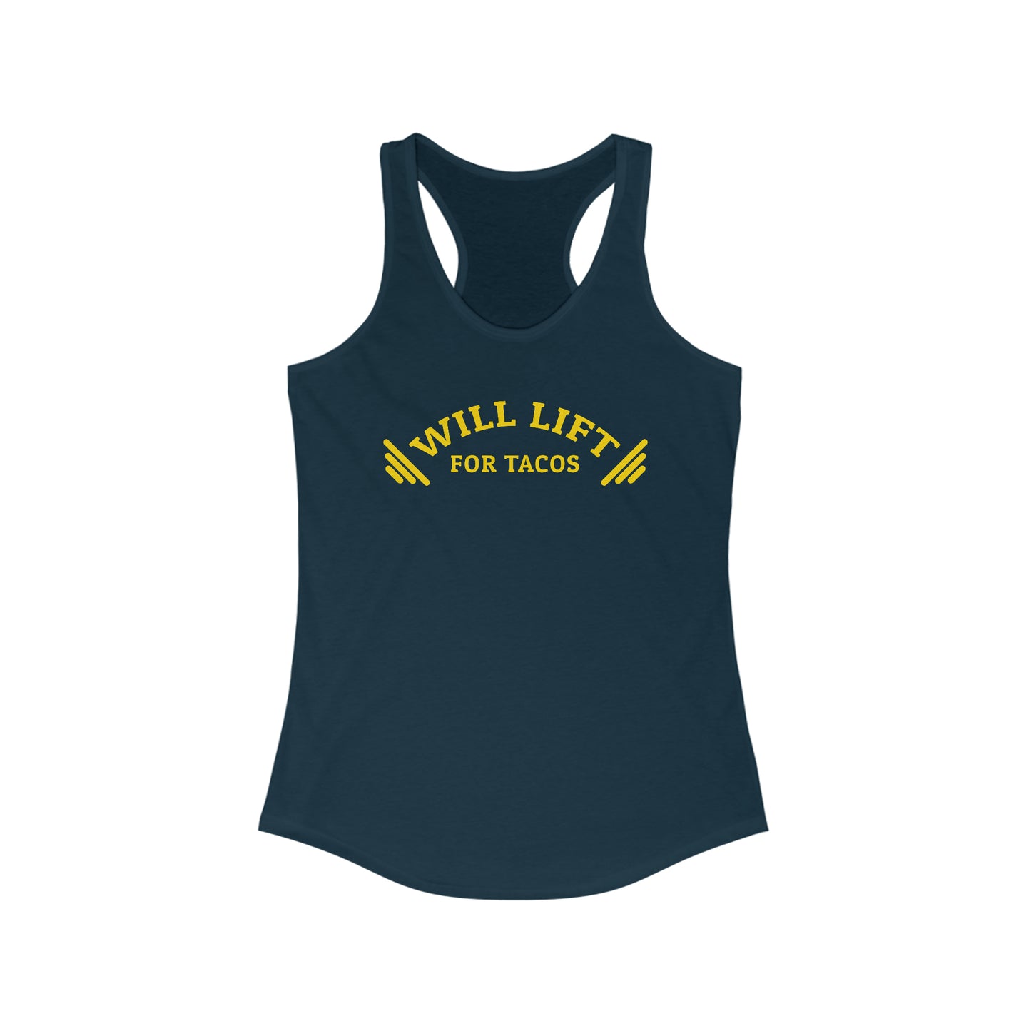 Will Lift For Tacos Women's Ideal Racerback Tank