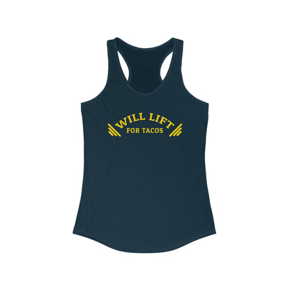 Will Lift For Tacos Women's Ideal Racerback Tank