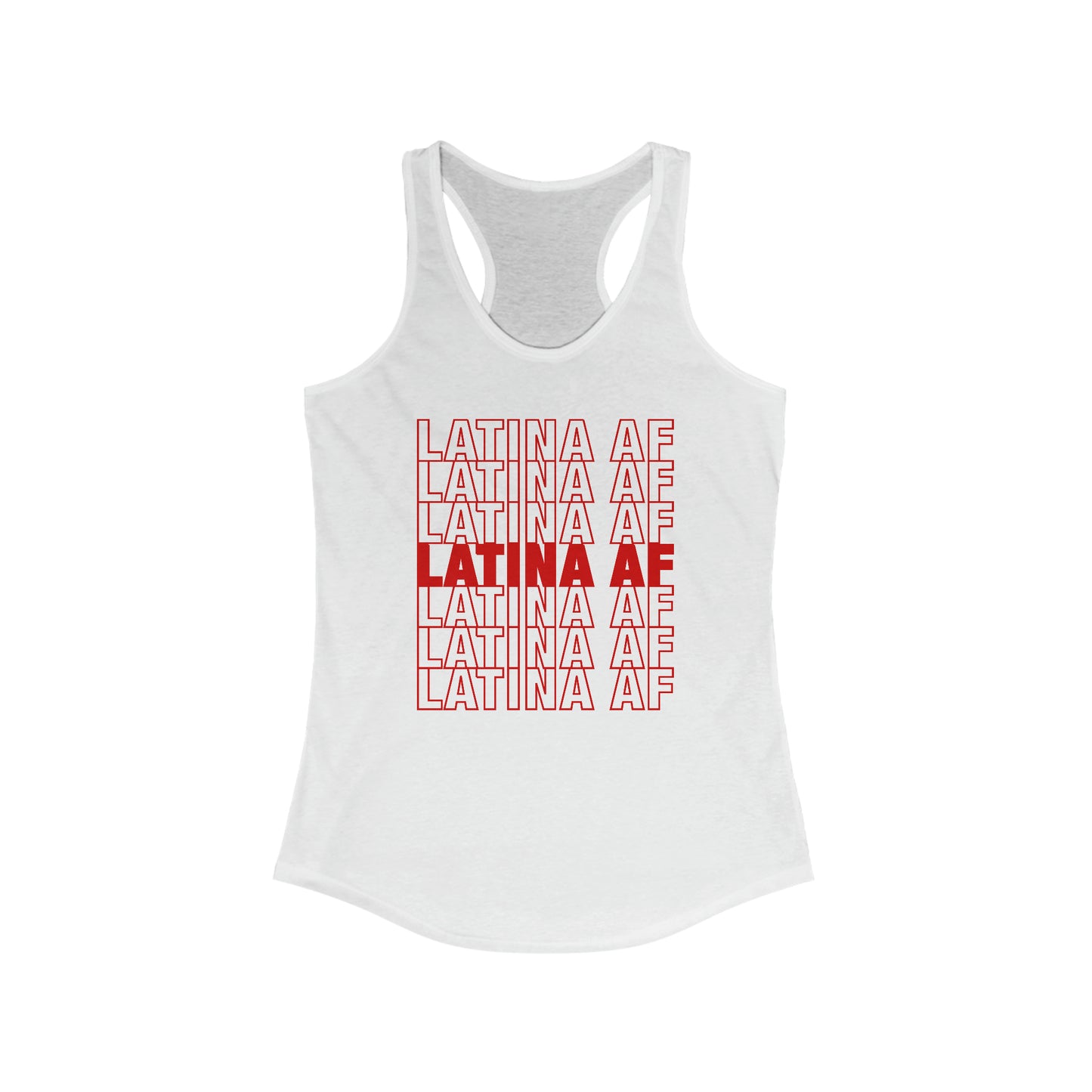 Latina AF Tank Top - Proud and Empowering Latina Women Sleeveless Shirt For Hispanic Heritage Month