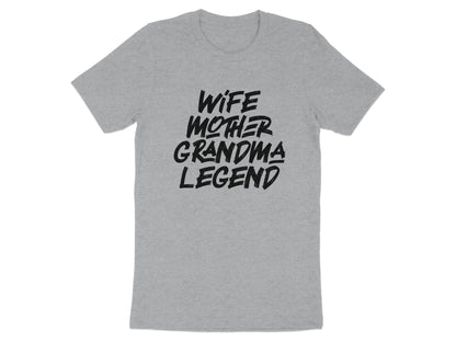 Wife Mother Grandma Legend Graphic T-shirt product type
