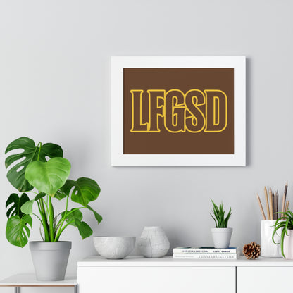 LFGSD Framed Poster