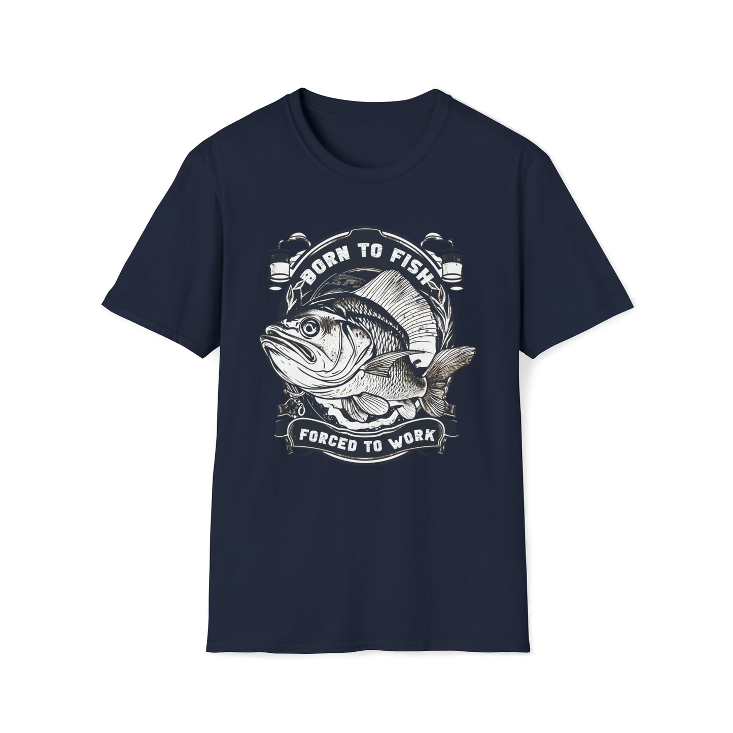 Fishing T-Shirt Born to Fish Forced to Work Unisex T-shirt