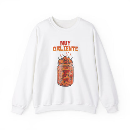 Muy Caliente Sweatshirt