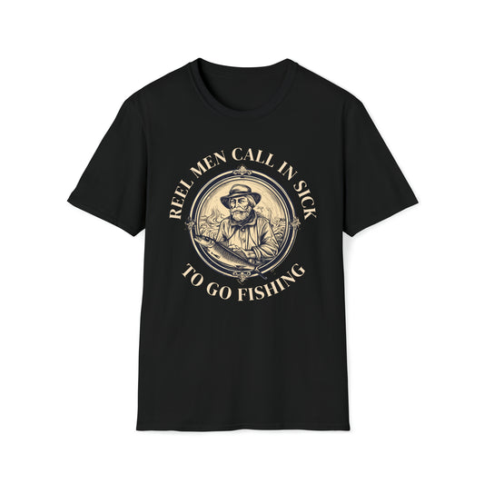 Fishing T-Shirt Reel Men Call In Sick to Go Fishing, Unisex T-shirt