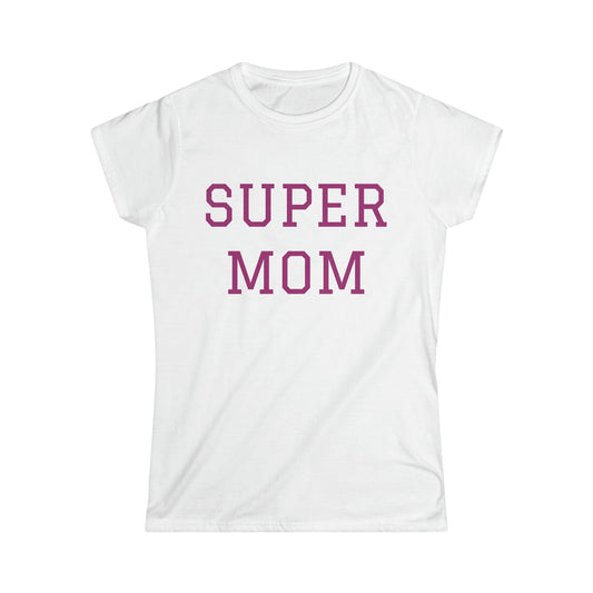 Super Mom Women's Softstyle Tee