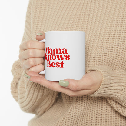 Mama Knows Best Mug