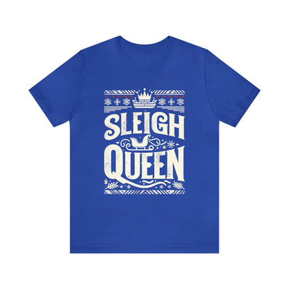 Sleigh Queen T-Shirt