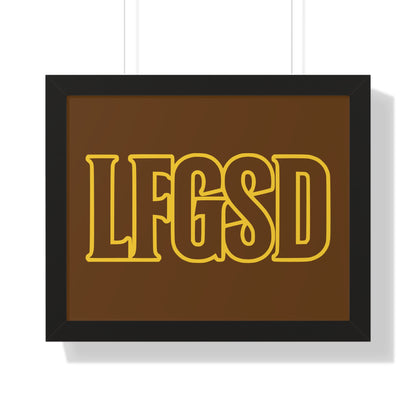 LFGSD Framed Poster