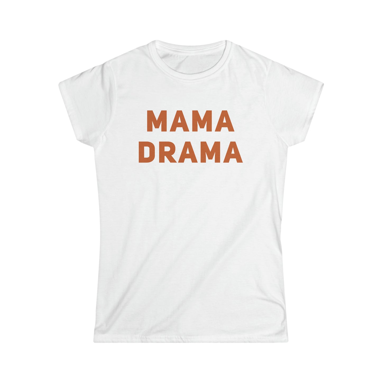 Mama Drama Women's Softstyle Tee