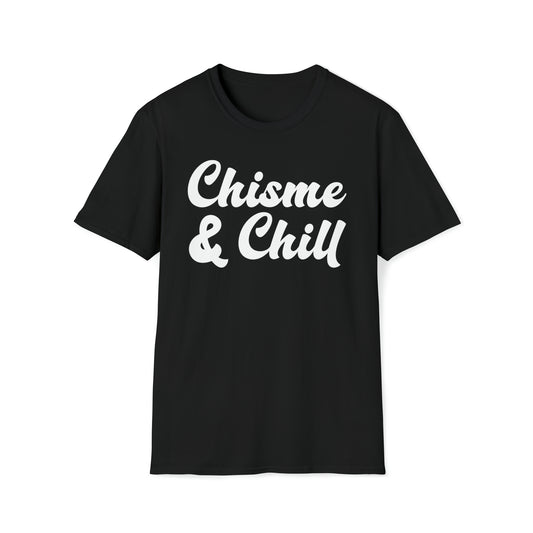 Chisme and Chill Unisex Softstyle T-shirt