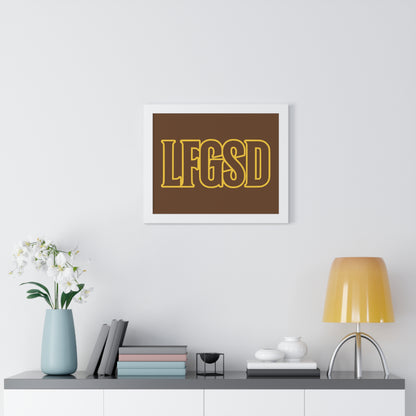 LFGSD Framed Poster