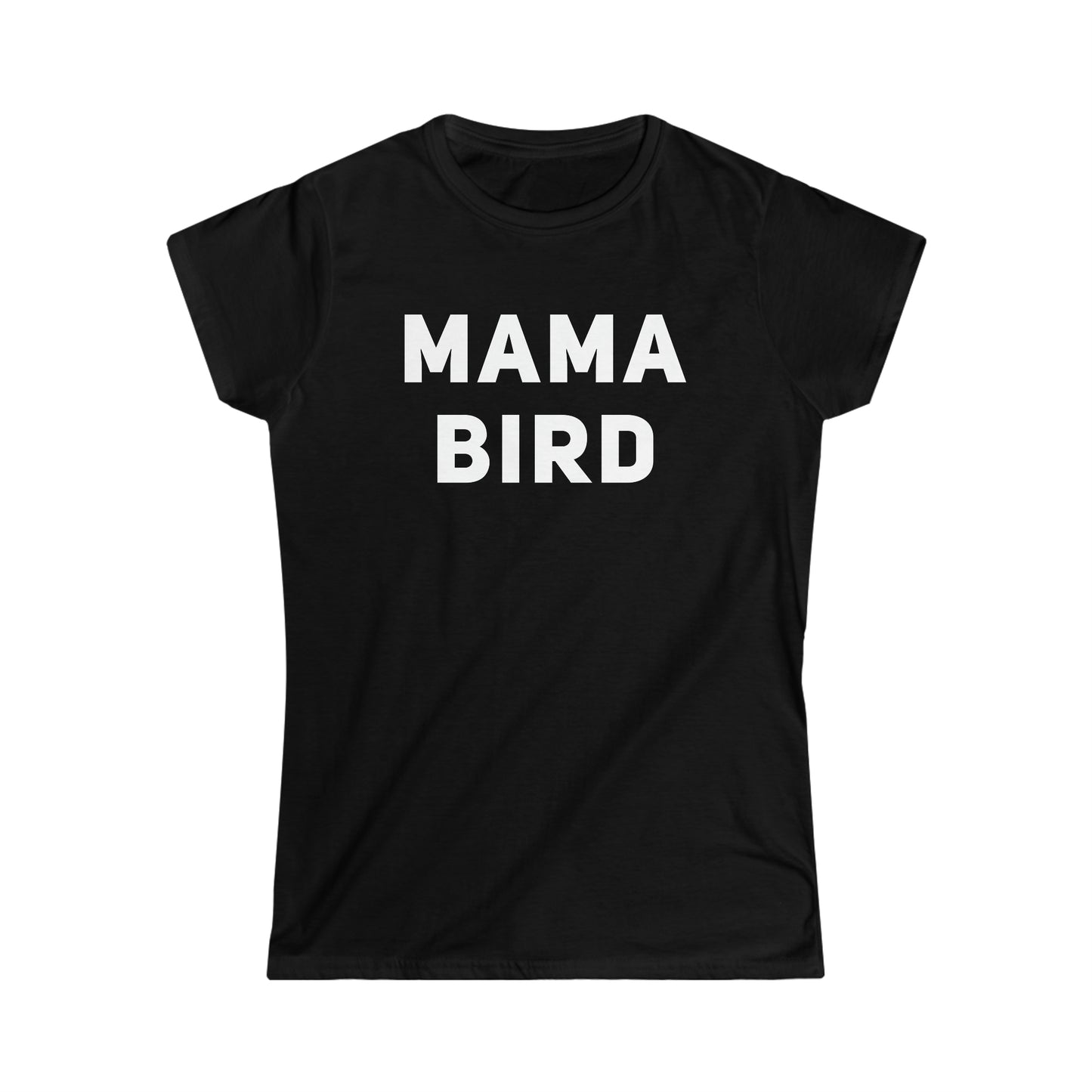 Mama Bird Women's Softstyle Tee