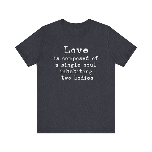 Love Soul Quote T-Shirt