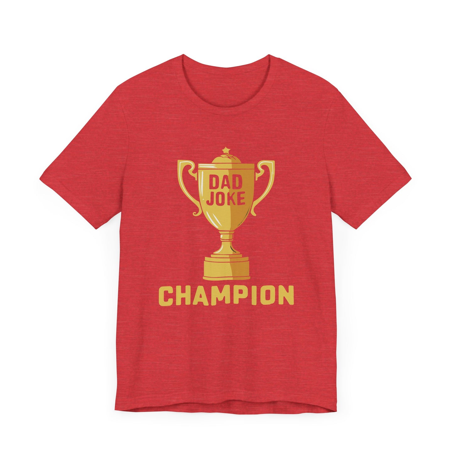 Dad Joke Champion T-Shirt