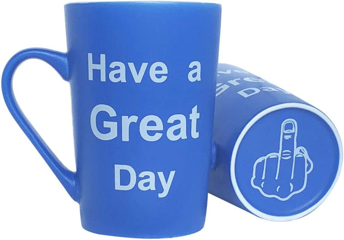 Have a Great Day Ceramic 12oz Coffee Mug